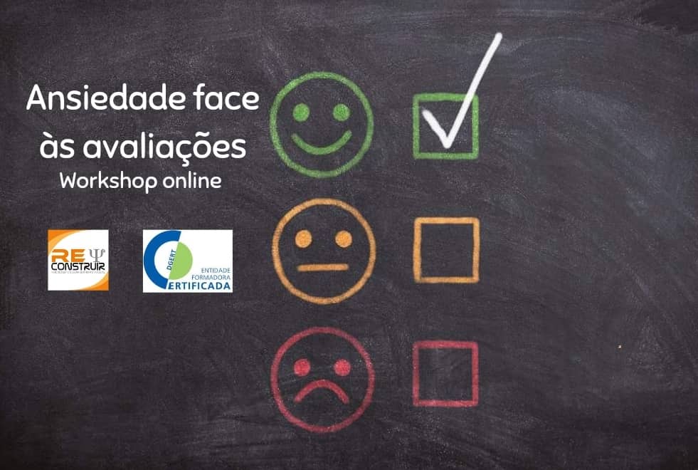 ReConstruir - Psicologia & Desenvolvimento Pessoal - Ansiedade Face às Avaliações: Estratégias Práticas