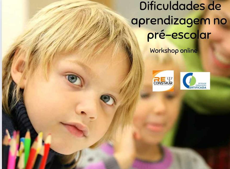 ReConstruir - Psicologia & Desenvolvimento Pessoal - Dificuldades de Aprendizagem no Pré- Escolar: Identificar e Intervir - 5ª edição