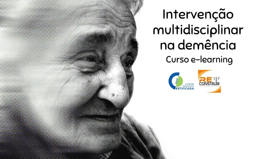 ReConstruir - Psicologia & Desenvolvimento Pessoal - Intervenção Multidisciplinar na Demência