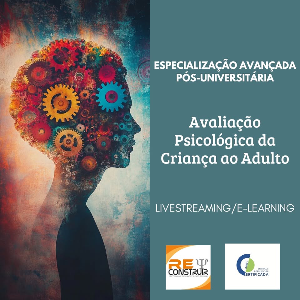 ReConstruir - Psicologia & Desenvolvimento Pessoal - Avaliação Psicológica: Da Criança ao Adulto (Aulas Online/E-learning) - 3ª ed.