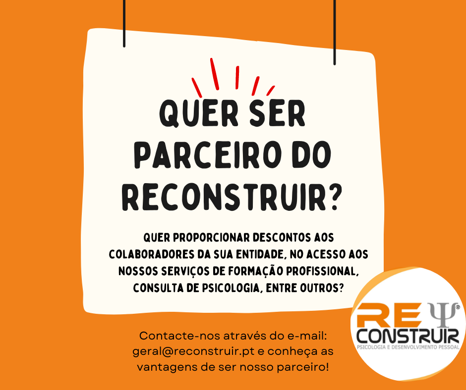 ReConstruir - Psicologia & Desenvolvimento Pessoal - Quer ser nosso Parceiro?